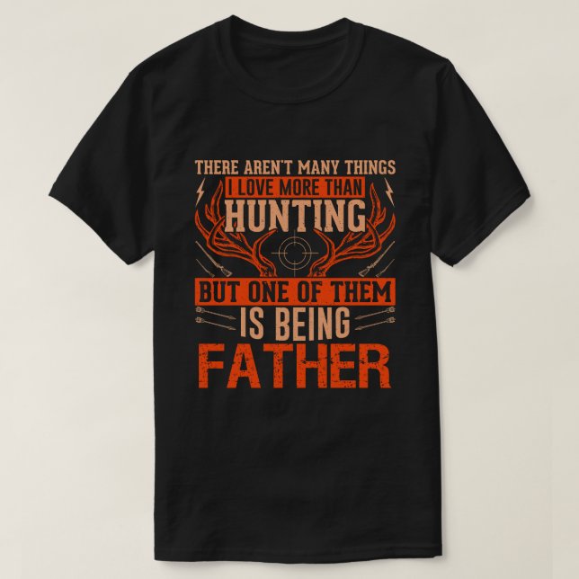 Camiseta No hay muchas cosas que persigan al padre del cier (Diseño del anverso)