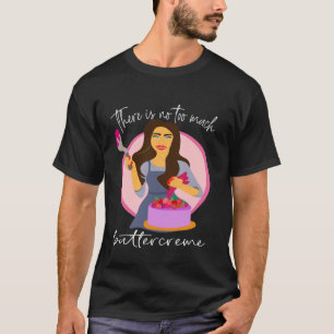 Camiseta no hay mucho amor de crema de mariposas Cake Artis