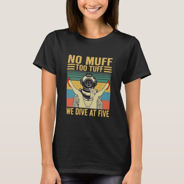 Camiseta No Hay Muff Demasiado Mal Si Nos Subimos A Las Cin (Anverso)
