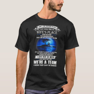 Camiseta No hay mujer viva que pueda tomar el lugar de mi e
