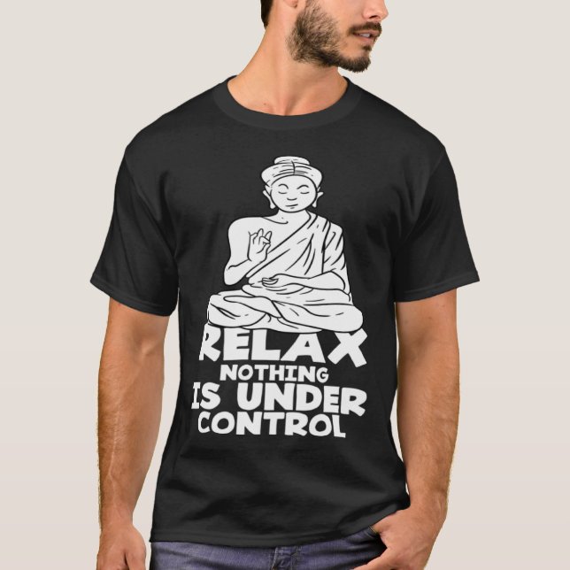 Camiseta No hay nada bajo control Buda Yoga Hinduis (Anverso)