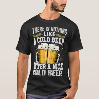 Camiseta No Hay Nada Como Una Cerveza Fría Después De Un Bu