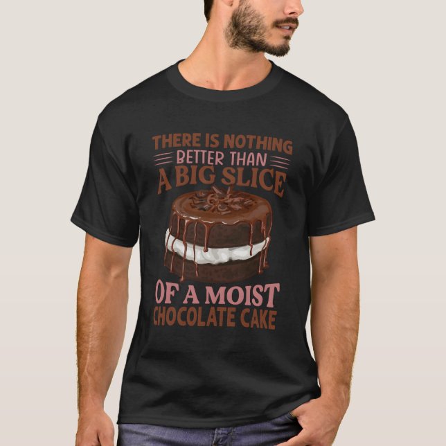 Camiseta No Hay Nada Mejor Que Un Trozo De Chocolat (Anverso)