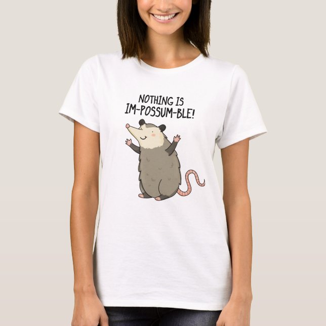 Camiseta No hay nada que sea gracioso, Possum Pun (Anverso)