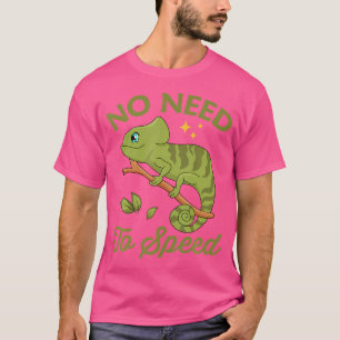 Camiseta No hay necesidad de acelerar Chameleon
