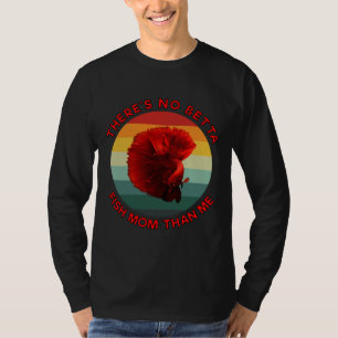 Camiseta No hay ni Betta Fish Mom Thme Red