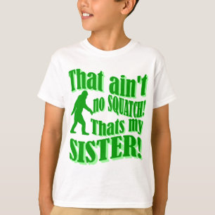 Camiseta No hay ninguna escotilla que sea mi hermana