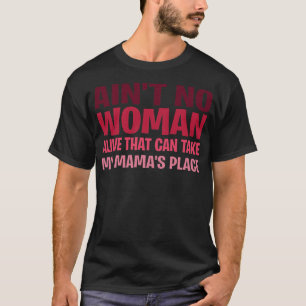 Camiseta No hay ninguna mujer viva que pueda llevarse la de