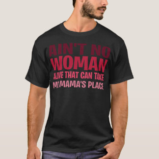 Camiseta No hay ninguna mujer viva que pueda llevarse la de