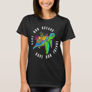 Camiseta No Hay Ninguna Tortuga Natural Del Planeta B Que A