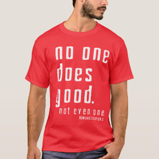 Camiseta No hay NINGUNO honrado antes de dios sino de Jesús