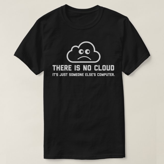 Camiseta No Hay Nube IT Geek Cita Graciosa (Diseño del anverso)
