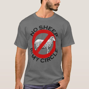Camiseta No Hay Oveja En Mi Círculo Contra La Lluvia Sin O