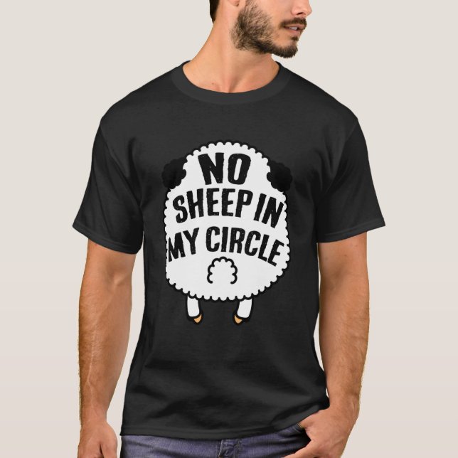 Camiseta No hay oveja en mi círculo humor político gracioso (Anverso)