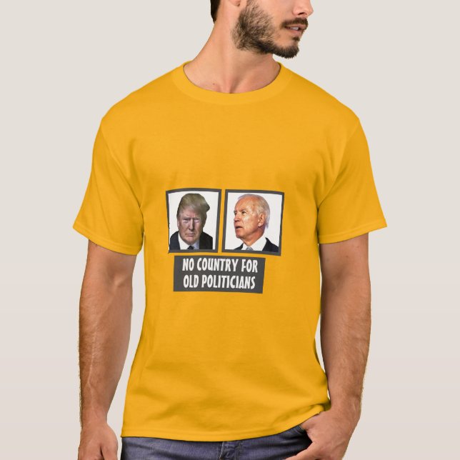 Camiseta No hay país para los viejos políticos (Anverso)