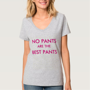 Camiseta No hay pantalones los mejores pantalones