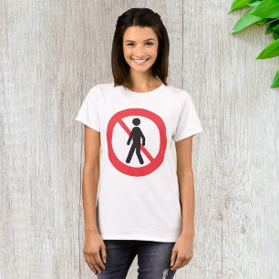 Camiseta No hay peatones en el Rótulo por carretera