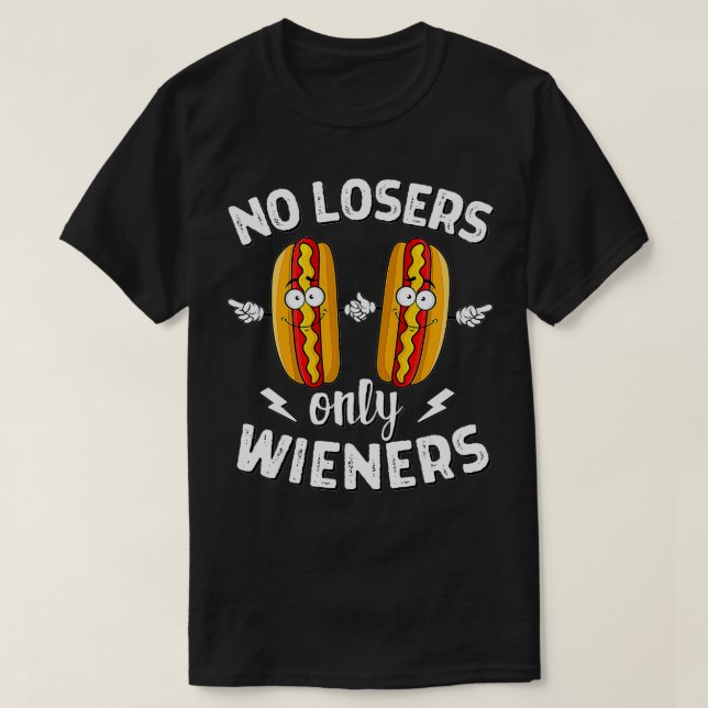 Camiseta No hay perdedores sólo Wieners Gracioso Griller Pe (Diseño del anverso)
