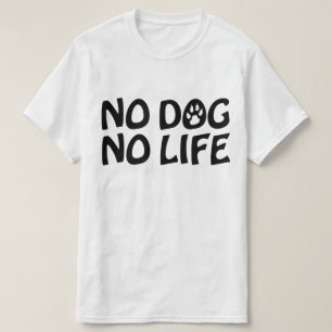 CAMISETA NO HAY PERRO NI VIDA