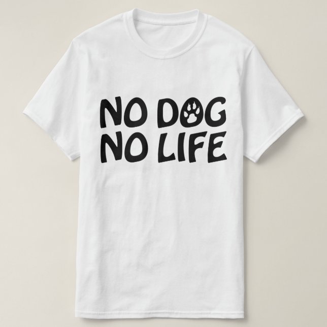 CAMISETA NO HAY PERRO NI VIDA (Diseño del anverso)