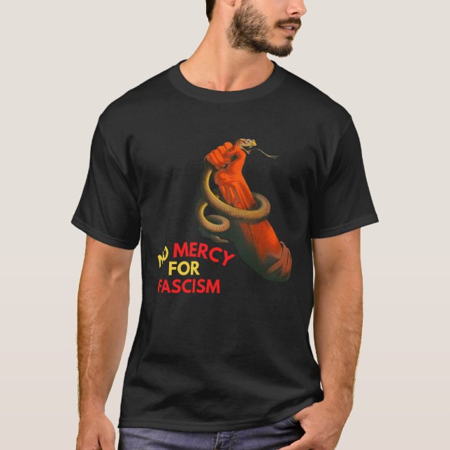 Camiseta No hay piedad para el fascismo (Anverso)