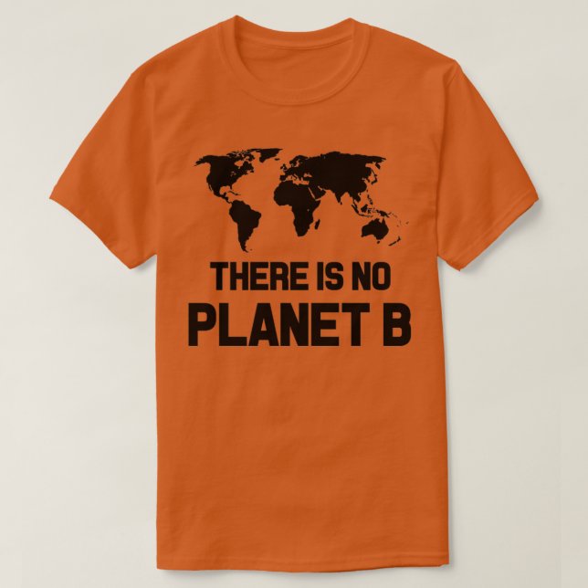 Camiseta No Hay Planeta B (Diseño del anverso)
