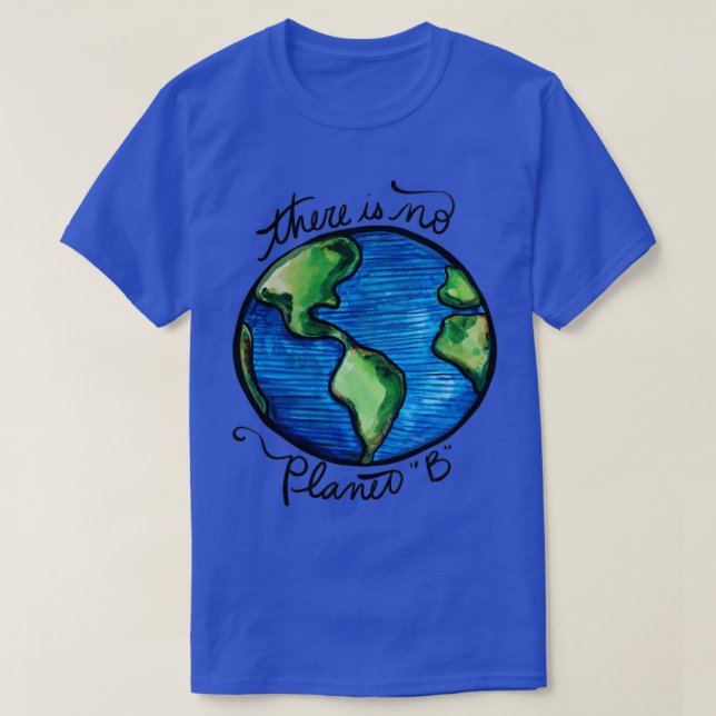 Camiseta No hay planeta B (Diseño del anverso)