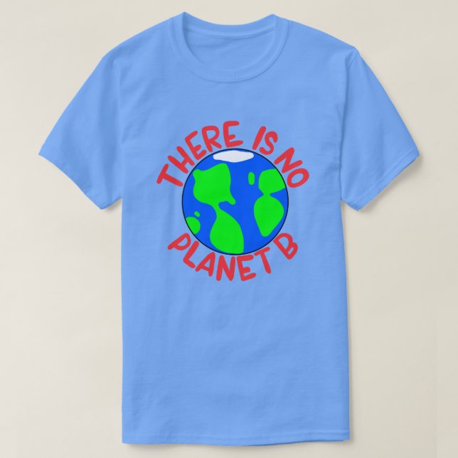 Camiseta No Hay Planeta B (Diseño del anverso)