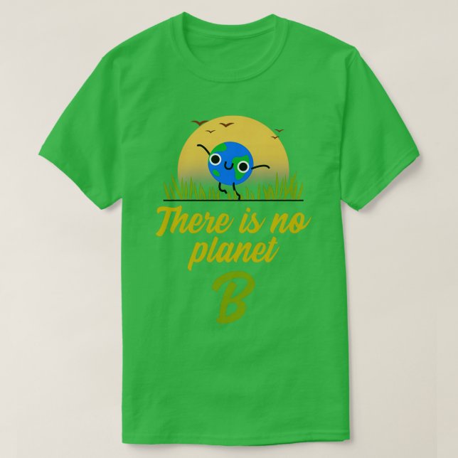 Camiseta No Hay Planeta B 1 (Diseño del anverso)