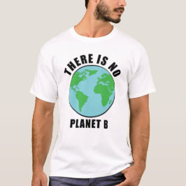 Camiseta No Hay Planeta B - Activismo