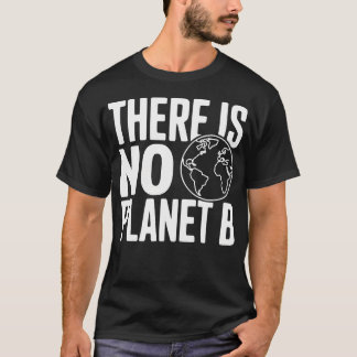 Camiseta No Hay Planeta B Ambiental