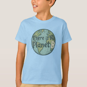 Camiseta No Hay Planeta B - Conciencia climática del Día de