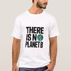 Camiseta No Hay Planeta B Defensa de la Tierra
