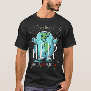 Camiseta No Hay Planeta B – Día de la Tierra 2025 Ecológico