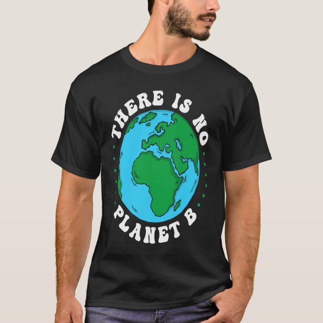 Camiseta No Hay Planeta B Día Mundial del Medio Ambiente (Anverso)