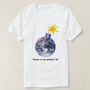 Camiseta No Hay Planeta B - El Cambio Climático Anti Trump