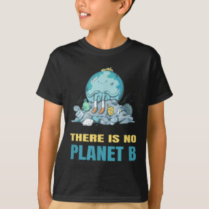Camiseta No Hay Planeta B Naturaleza Ambiental Pr