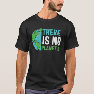 Camiseta No Hay Planeta B Reciclar Reciclaje Día de la Ti