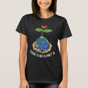 Camiseta No Hay Planeta B Shirt Earth Day Eco Plant Ha