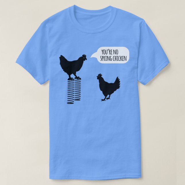 Camiseta No hay pollo de primavera divertido (Diseño del anverso)