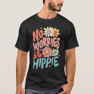 Camiseta No hay preocupación por la firma hippie de paz ret