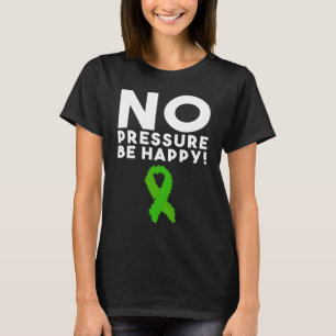 Camiseta No hay presión para tener conciencia del glaucoma 