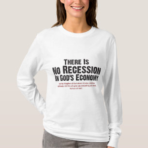 CAMISETA NO HAY RECESIÓN EN LA ECONOMÍA II DE DIOS