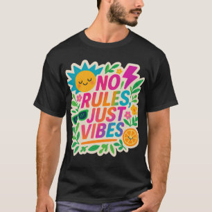 Camiseta No hay reglas sólo vibraciones - Neon Gradient Kaw