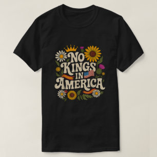 Camiseta No Hay Rey En América, No Reyes Protestan Flores