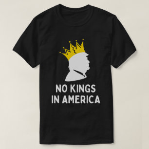 Camiseta No hay reyes antiTrump en Estados Unidos