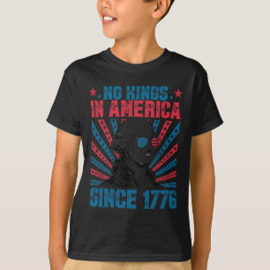 Camiseta No Hay Reyes En Estados Unidos Desde 1776 Feliz 4 