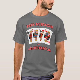 Camiseta No hay reyes en Estados Unidos - las cartas con Tr