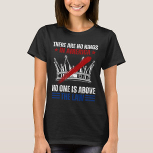 Camiseta No Hay Reyes En Estados Unidos, Nadie Está Por Enc