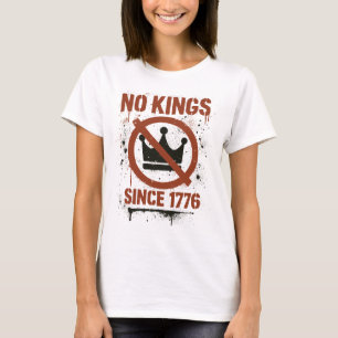 Camiseta No hay reyes en Estados Unidos, no hay protestas p